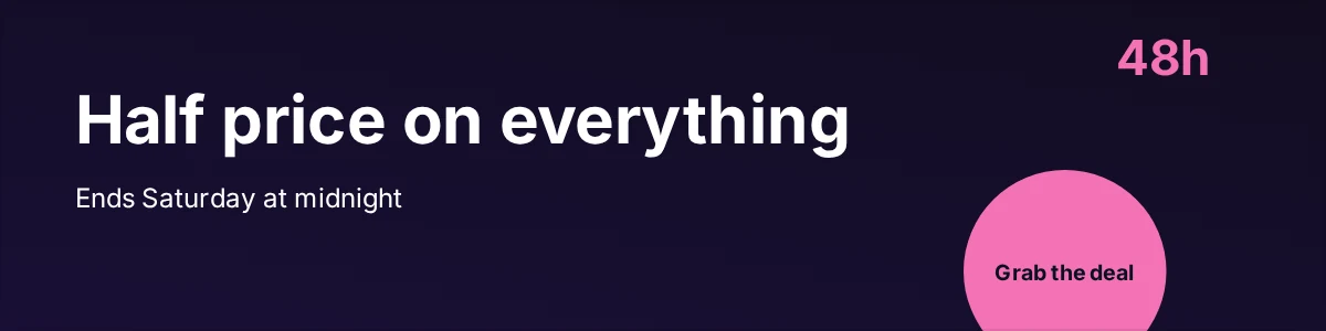Black Friday email banner offering half price on everything until Saturday midnight